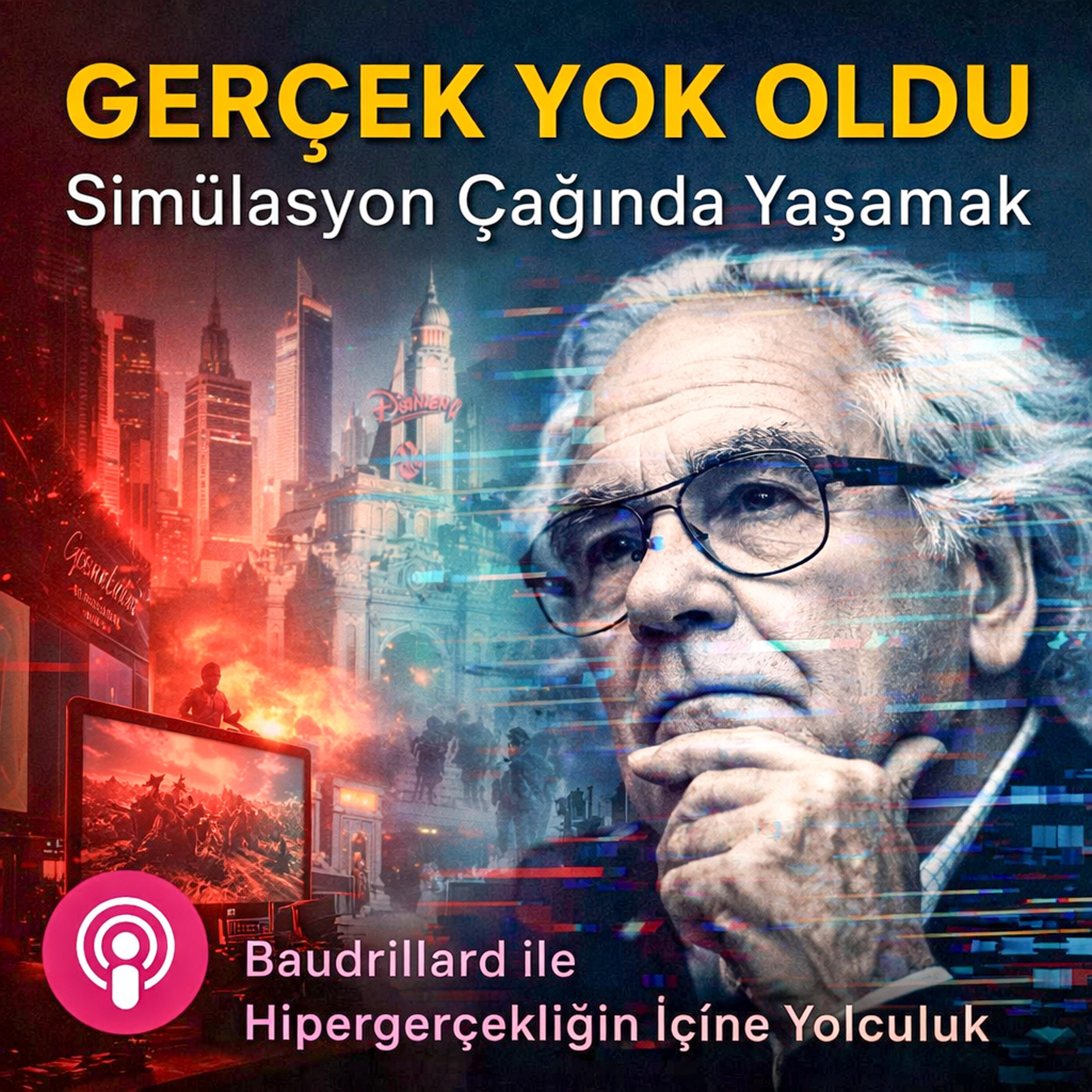 Gerçekliğin Cenaze Töreni: Simülasyon Evrenine Hoş Geldiniz episode artwork