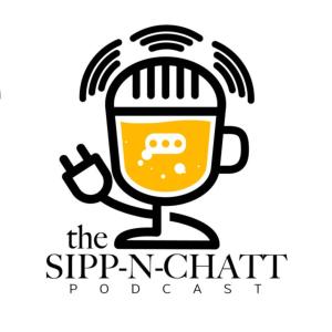 Pod-A-Thon 26'! Sipp-N-Chatt Podcast Takeover: Carlos Hampton, Randy Stargin Jr., Darrell Hinton, and Special Guest - David Karnes!