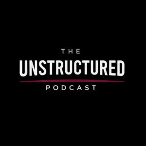 The Unstructured Podcast with Sam Bruner: Founder of Rock/Creek Outfitters and Entrepreneurial Hall of Famer - Dawson Wheeler