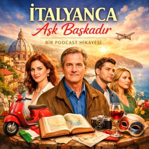 "Yeni Bir Dil, Yeni Bir Hayat: İtalyanca Aşk Başkadır"