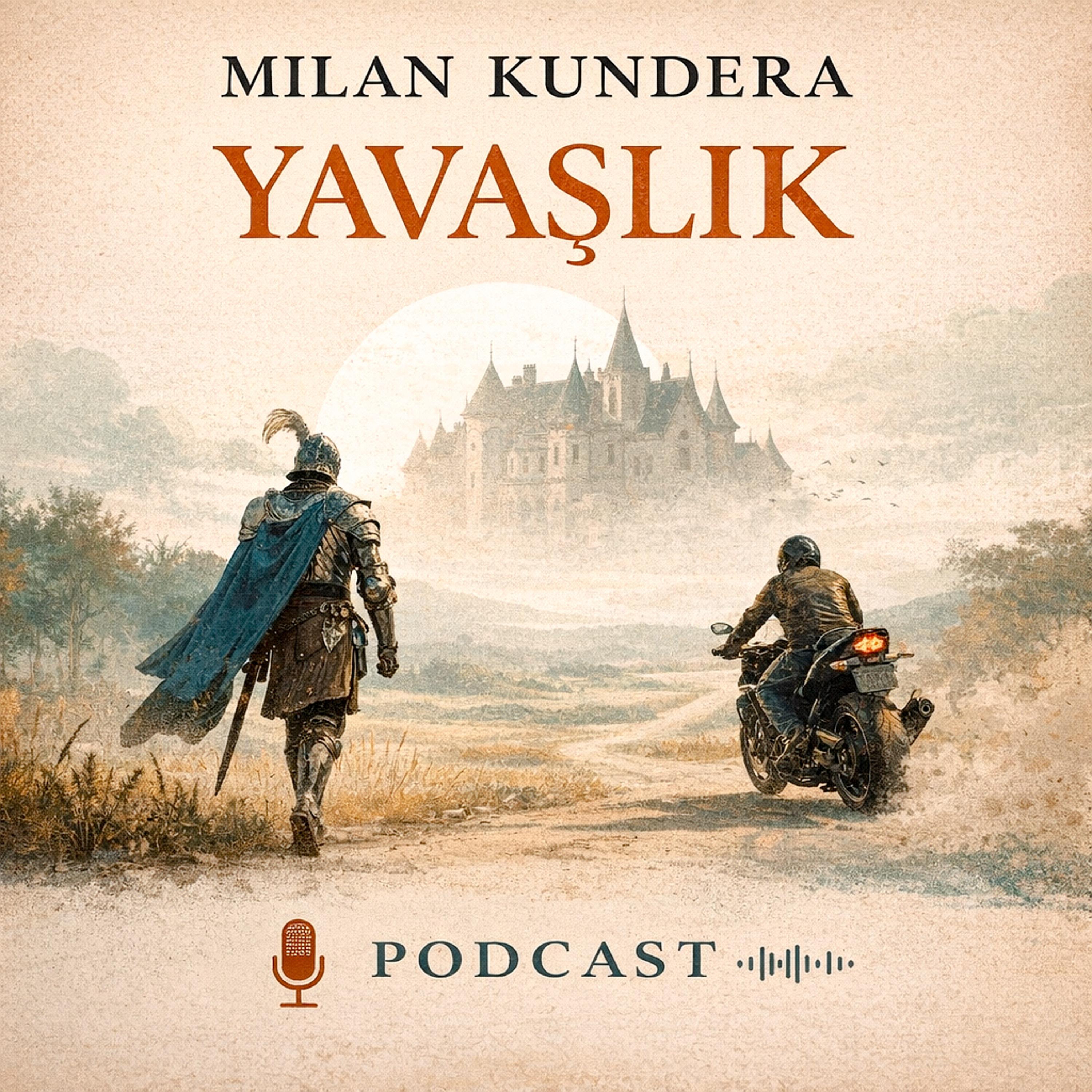 Yavaşlığın Zarafeti, Hızın Unutkanlığı: Milan Kundera episode artwork