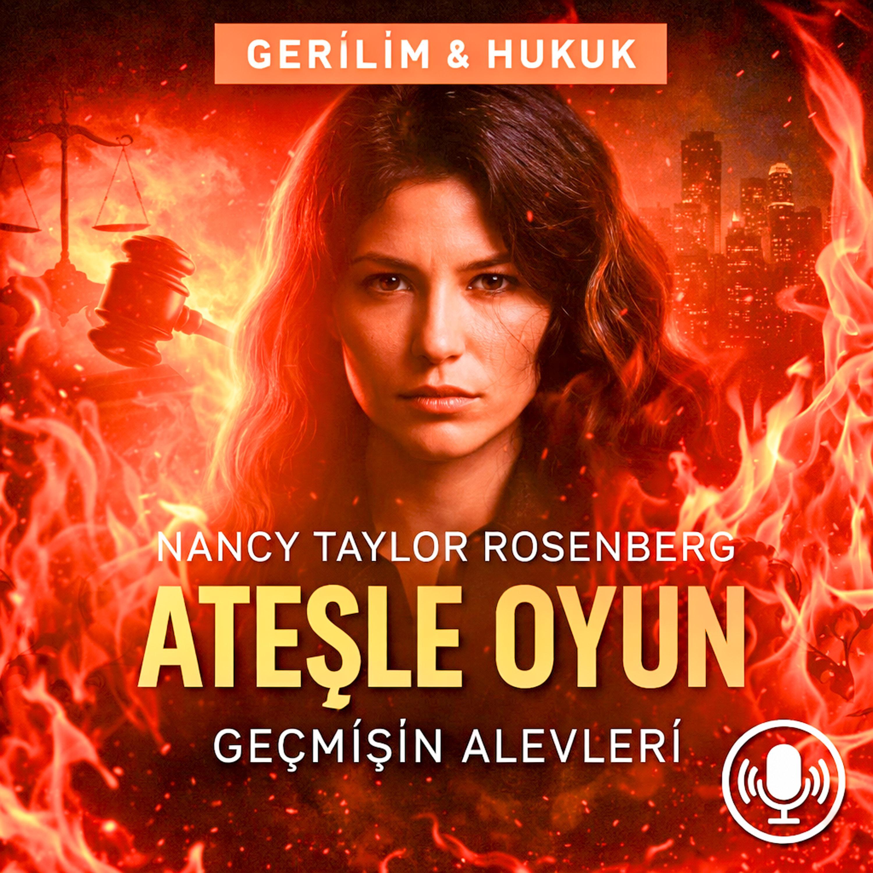 Geçmişin Küllerinden Doğan İntikam: Ateşle Oyun episode artwork