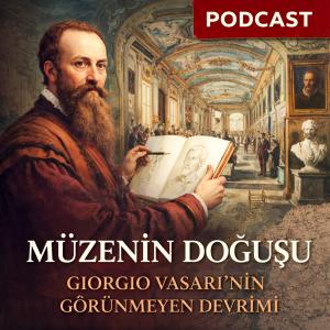 Sanatın İlk Evi: Giorgio Vasari ve Müzenin Doğuşu