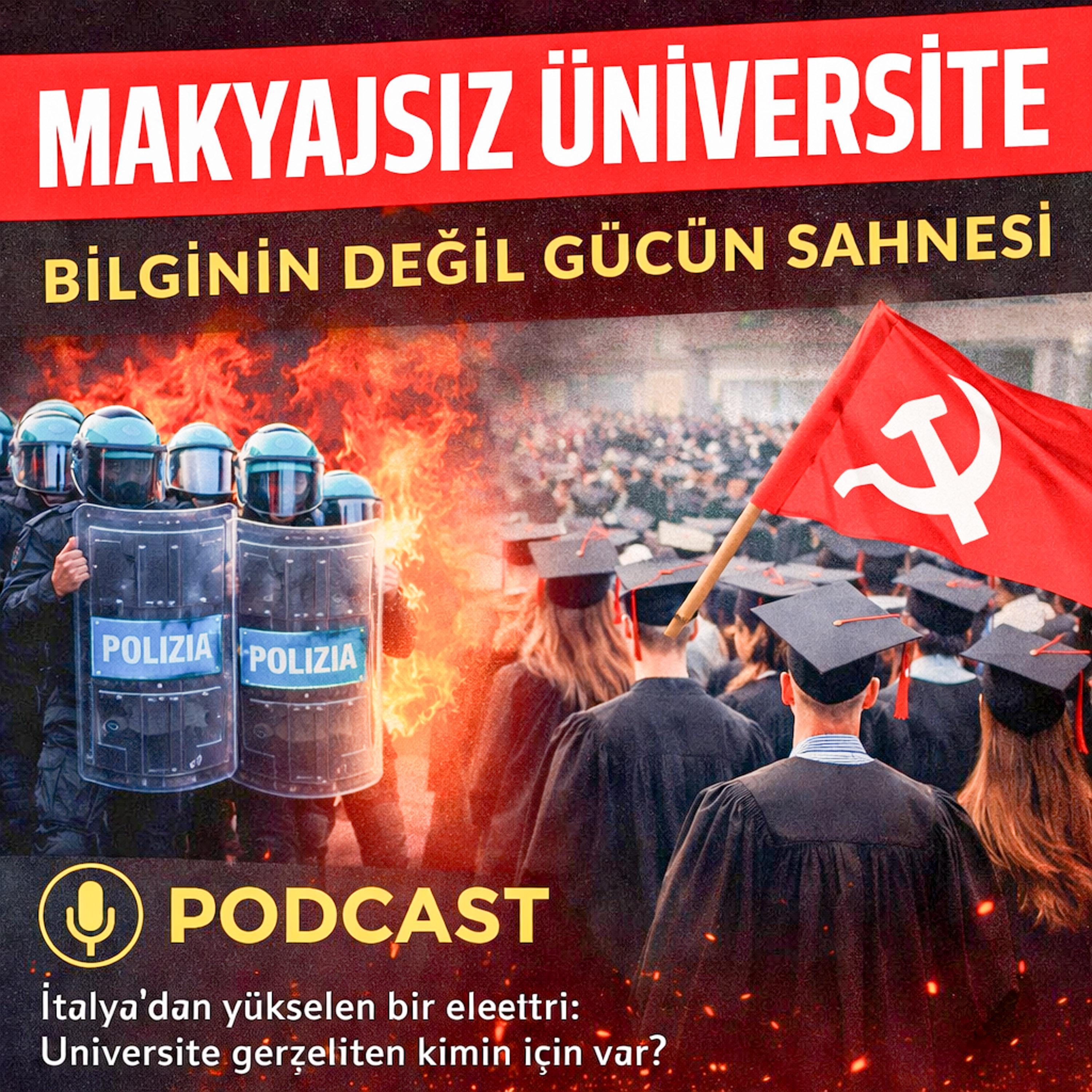 Makyajsız Üniversite: Bilgi Fabrikasında Direniş episode artwork