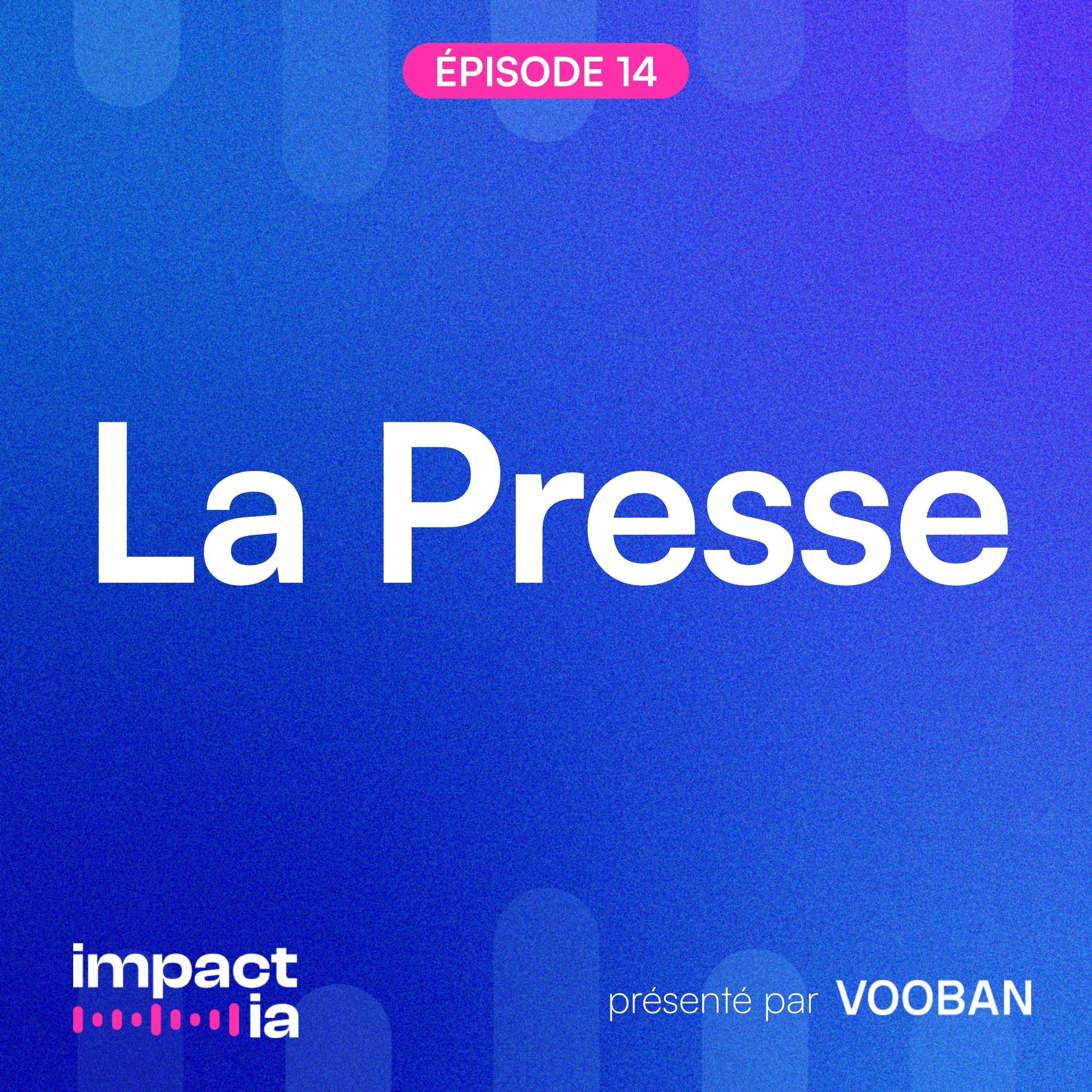 Le virage agentique de La Presse episode artwork