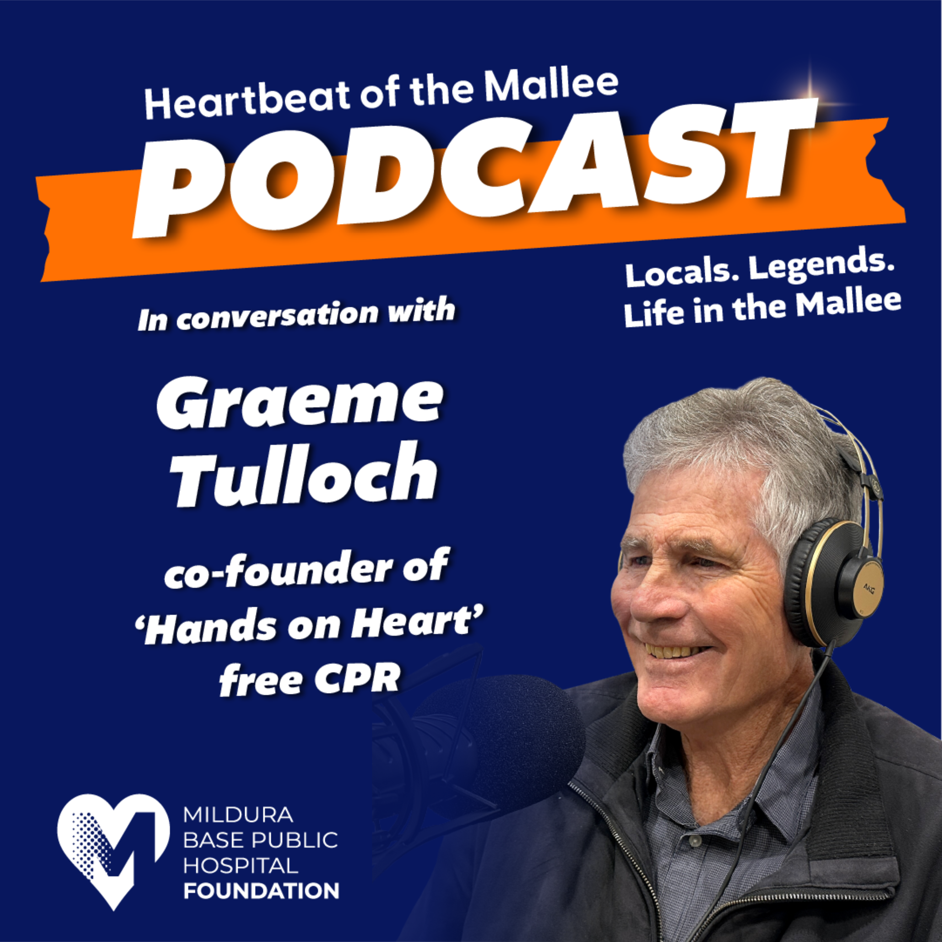 Heartbeat of the Mallee - A conversation with Graeme Tulloch episode artwork