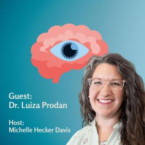 Beyond 20/20: How Vision Therapy Helps the Brain Learn, Read & Thrive with Dr. Luiza Prodan - Episode 12
