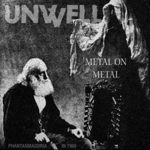 Metal on Metal - Unwell