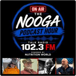 The Nooga Podcast Radio Hour: Jeff Styles-Dawson Wheeler-Carlos Hampton!