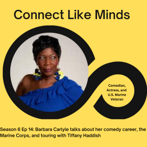 Barbara Carlyle talks about her comedy career, the Marine Corps, and touring with Tiffany Haddish