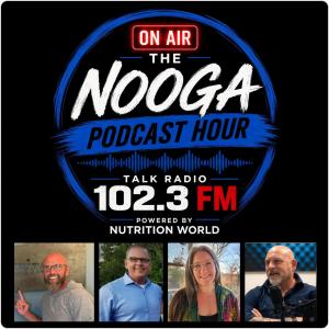 The Nooga Podcast Radio Hour: Shawn Whitfield, Josh Porter, and Michelle Hecker Davis! Powered by Nutrition World