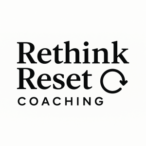 ReThink-ReSet Coaching Podcast: When 'Good' Things Lead to Bad Outcomes!