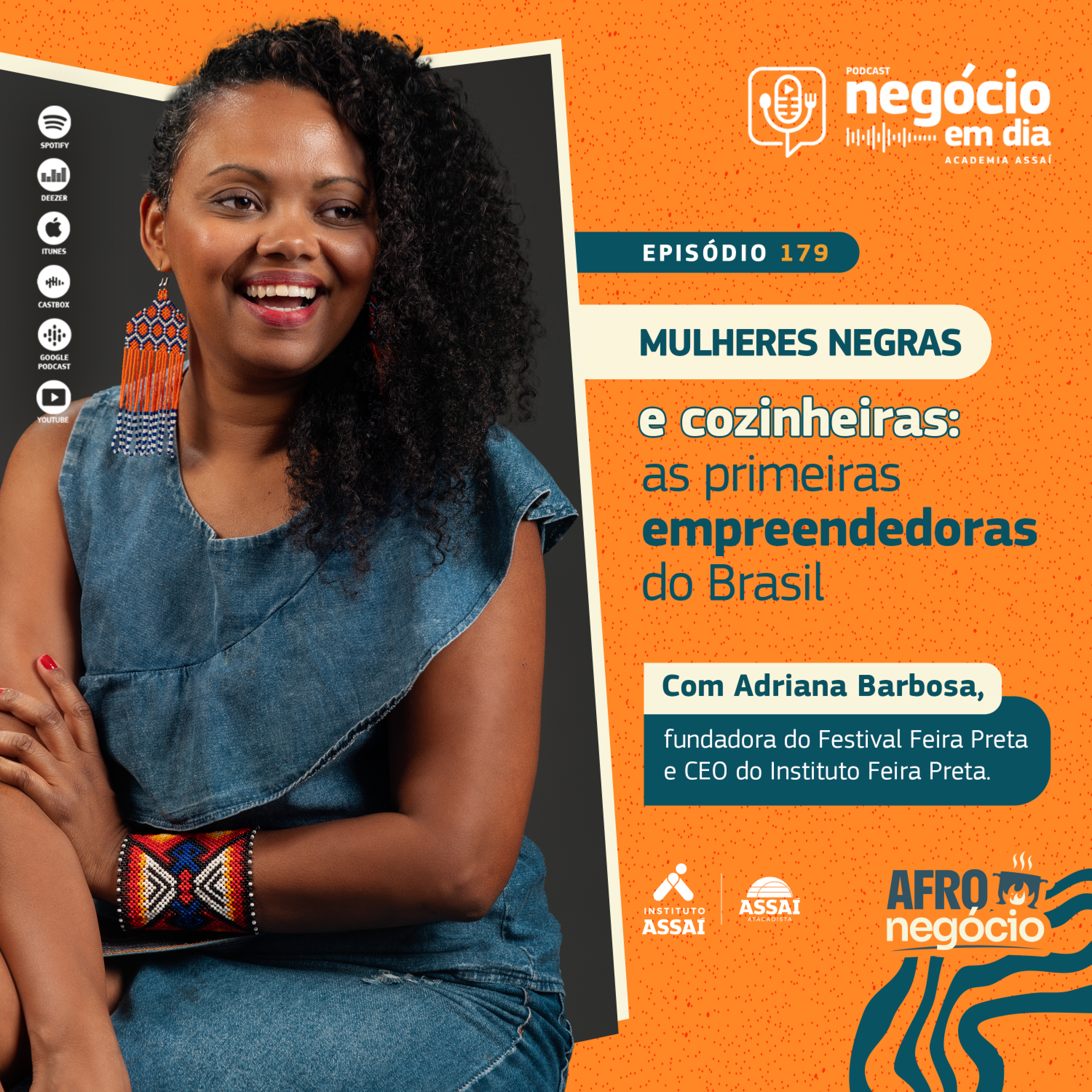 179 - Mulheres negras e cozinheiras: as primeiras empreendedoras do Brasil - com Adriana Barbosa episode artwork