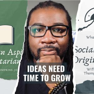 Crossover Episode: Ideas Need Time To Grow: How Starting My First Podcast Led Me To Social Justice Origin Stories | Social Justice Origin Stories