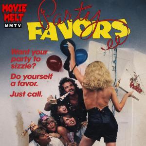 PARTY FAVORS (1987) | Buck Flower’s Pineapple Pizza Empire