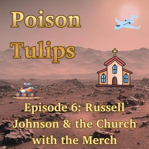 Russell Johnson & the Church with the Merch