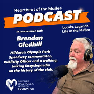Heartbeat of the Mallee - A conversation with Brendan Gledhill