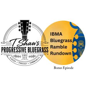 IBMA Ramble Bonus Episode
