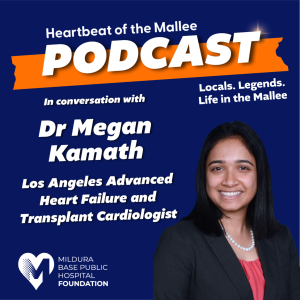 Heartbeat of the Mallee - A conversation with Dr Megan Kamath