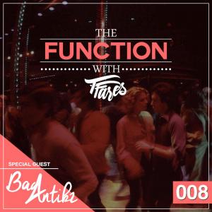 Episode 008 with Special Guest Bad Antikz
