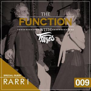 Episode 009 with Special Guest Rarri