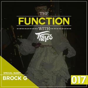 Episode 017 with Special Guest Brock G
