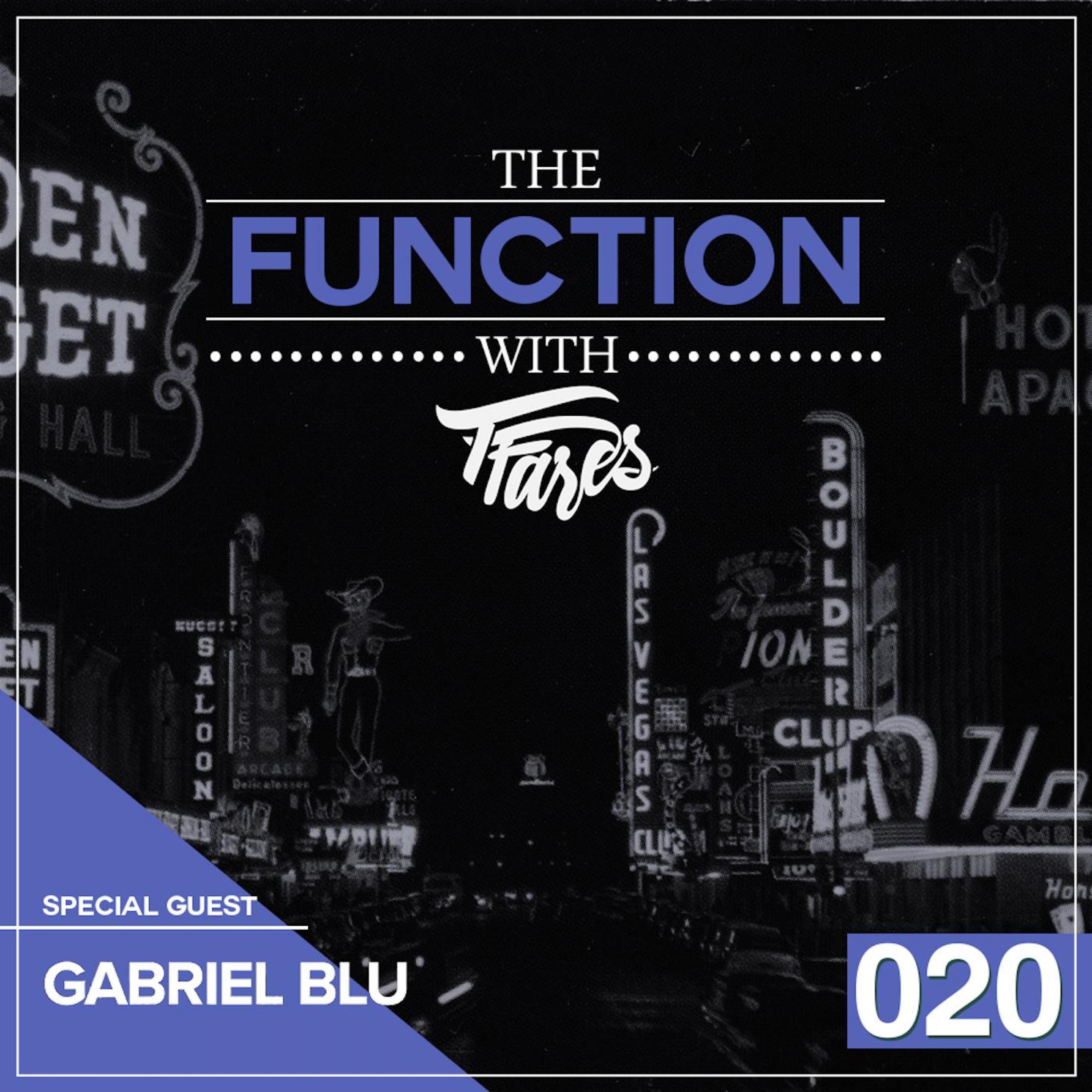 Episode 020 with Special Guest Gabriel Blu