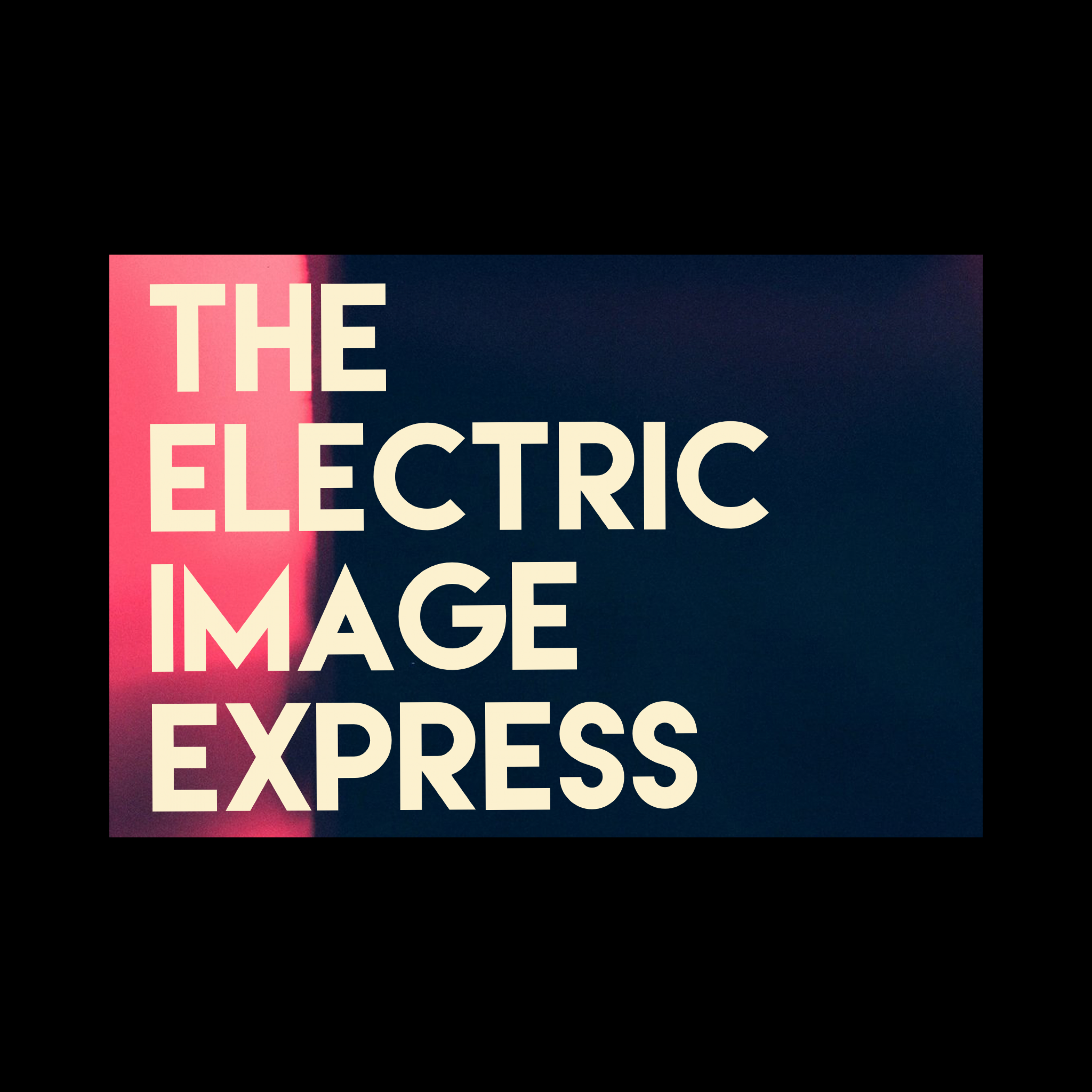 The Electric Image Express