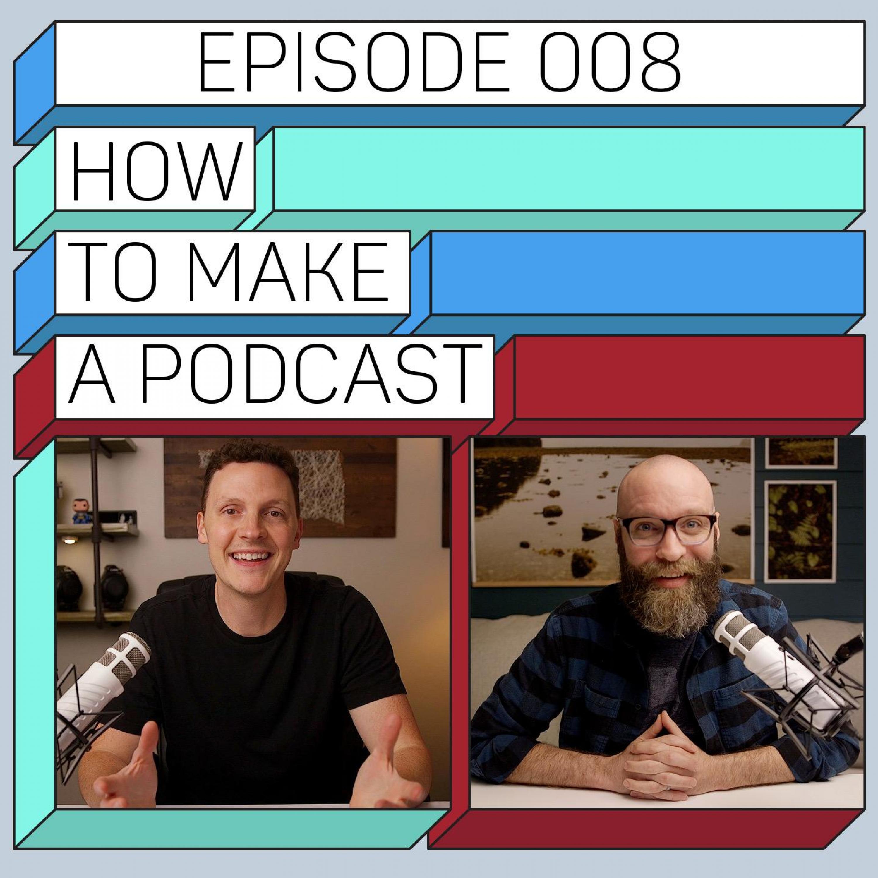 How To Make A Podcast