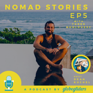 Nomad Stories EP5 with Tarek Kholoussy | Travel the world for a good cause