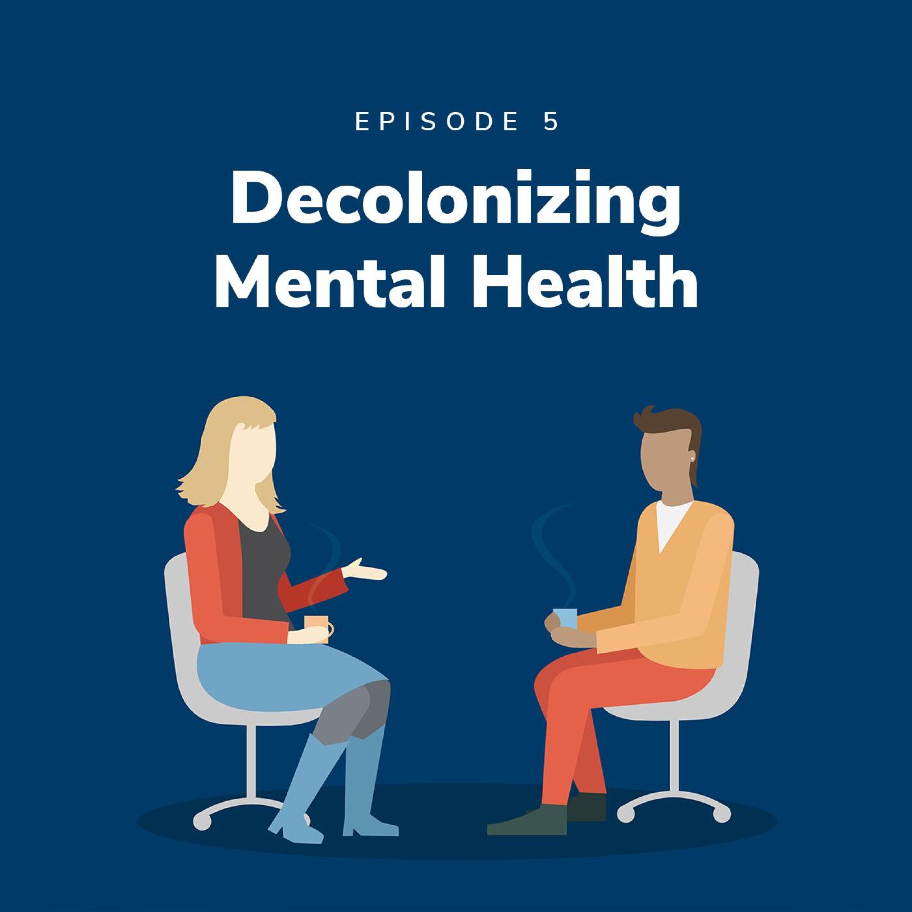 Decolonizing Mental Health – Counselling Insights