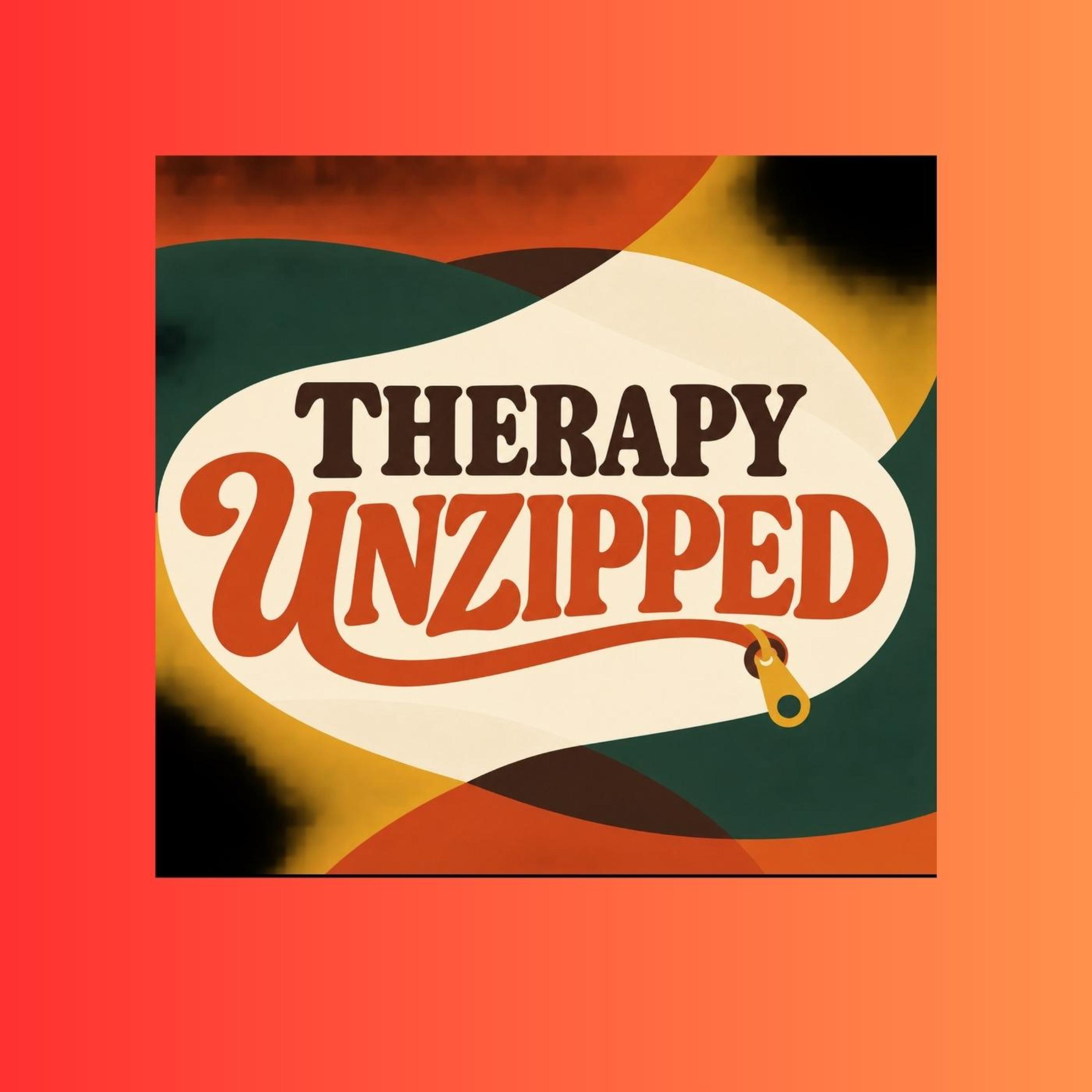 Therapy Unzipped