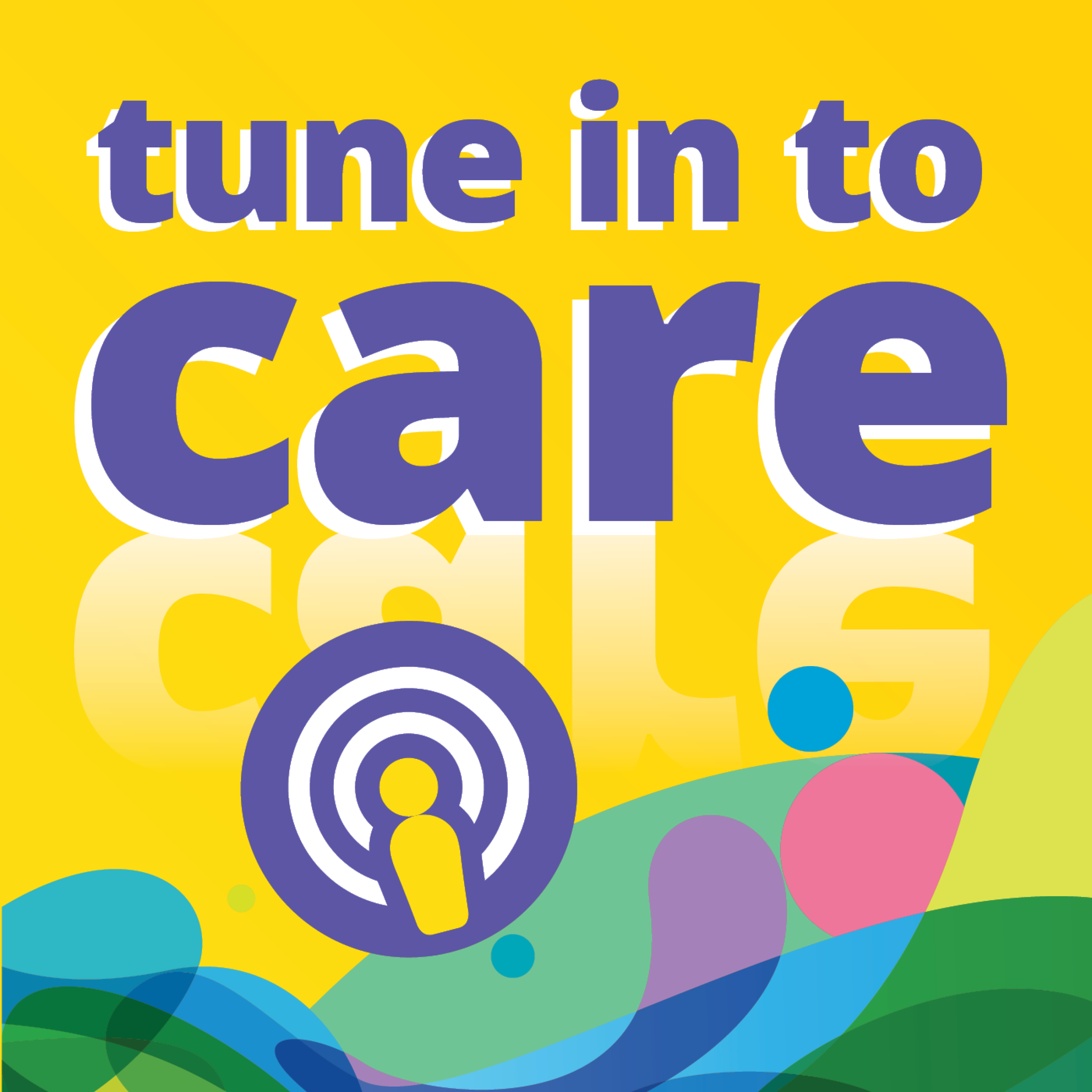 Tune in to Care