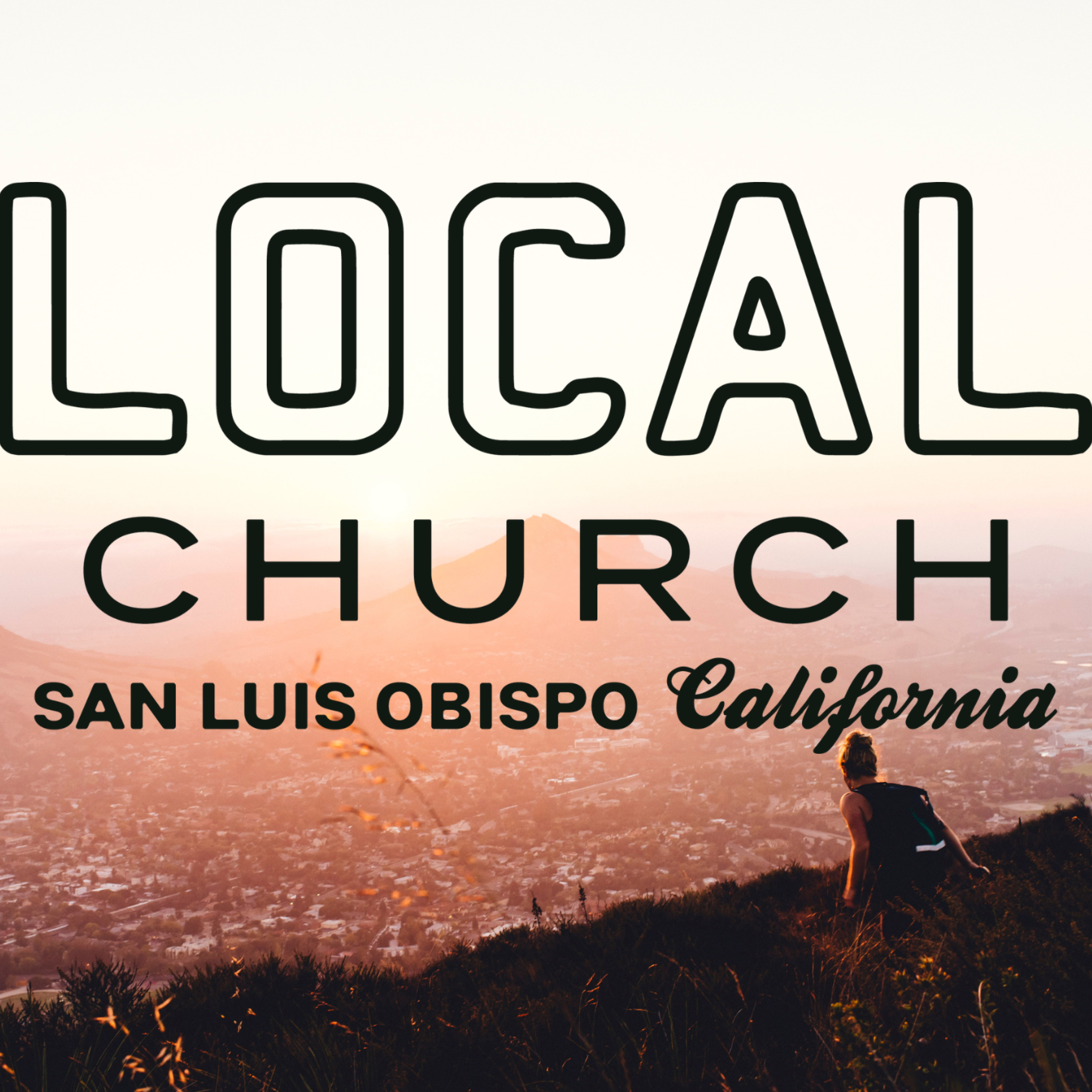 Local Church - San Luis Obispo