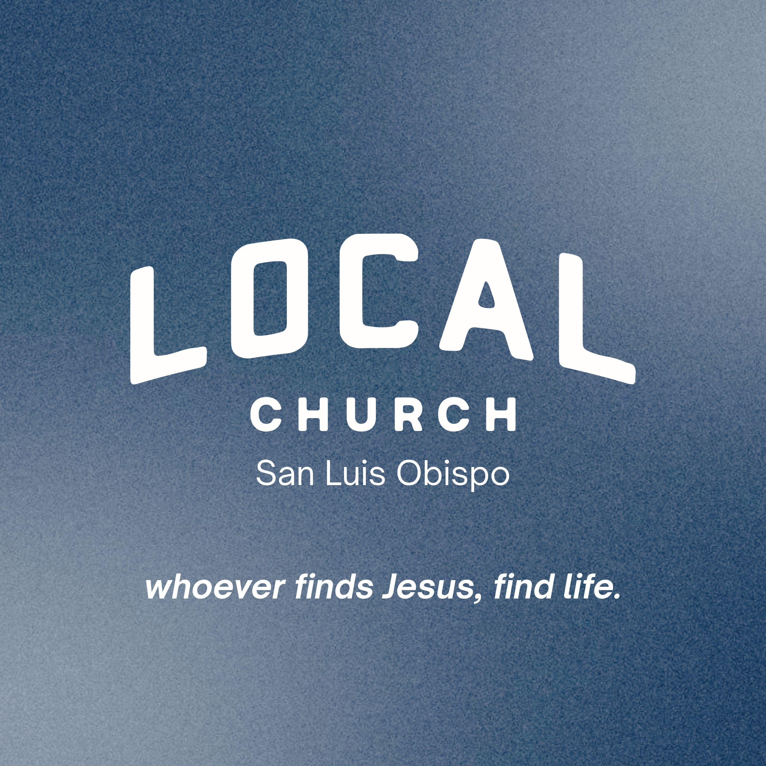 Local Church - San Luis Obispo