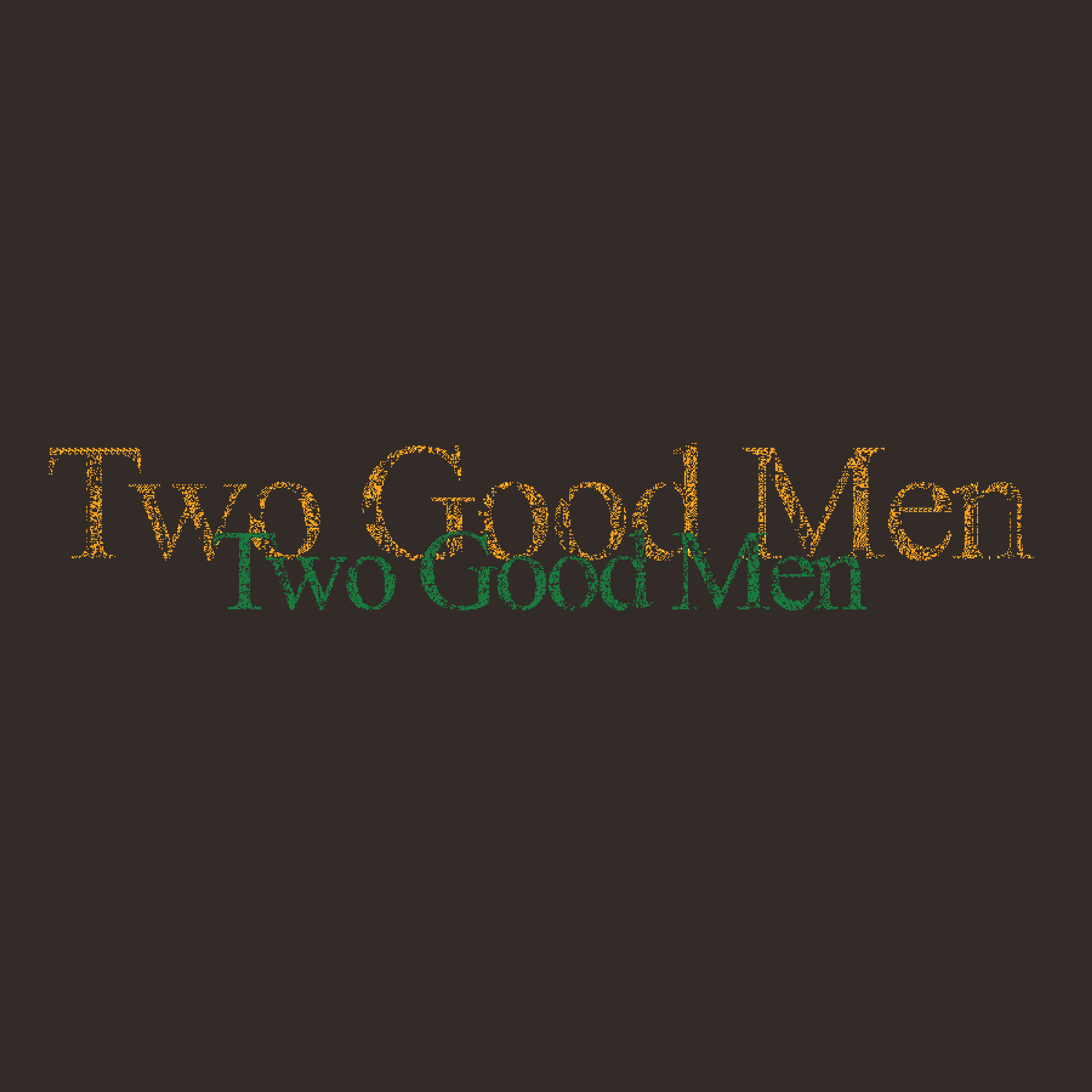 Two Good Men