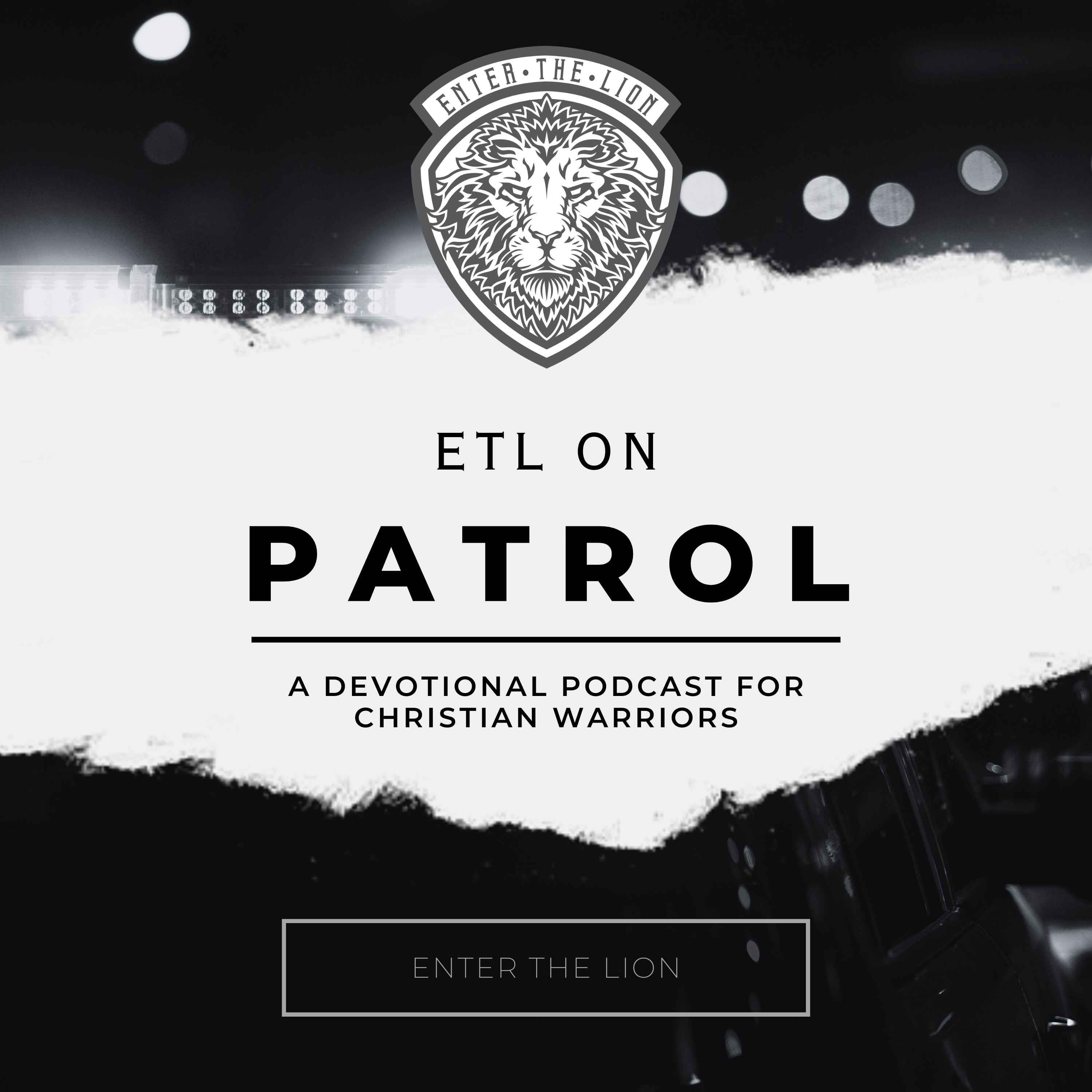 ETL on Patrol