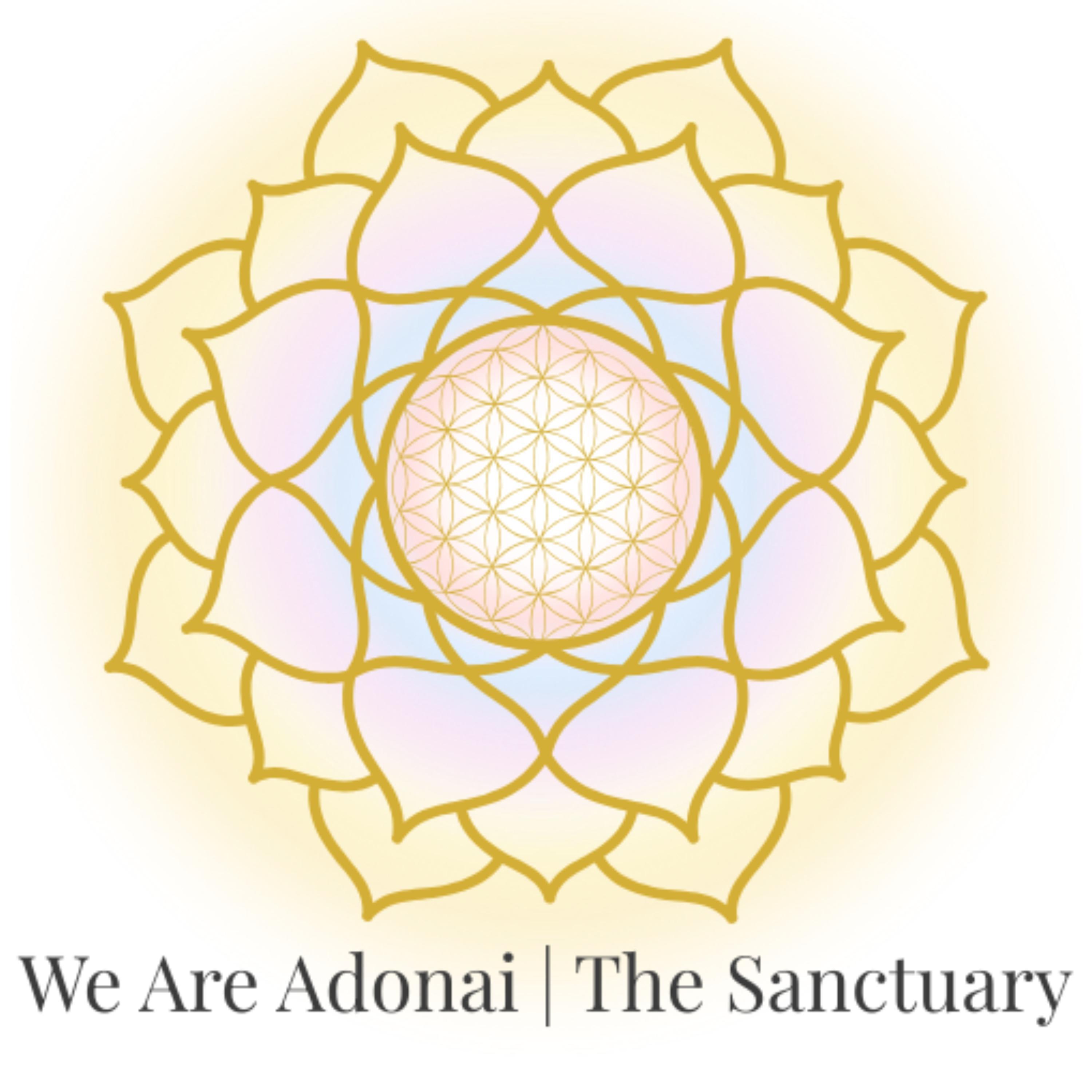 We Are Adonai | The Sanctuary Podcast