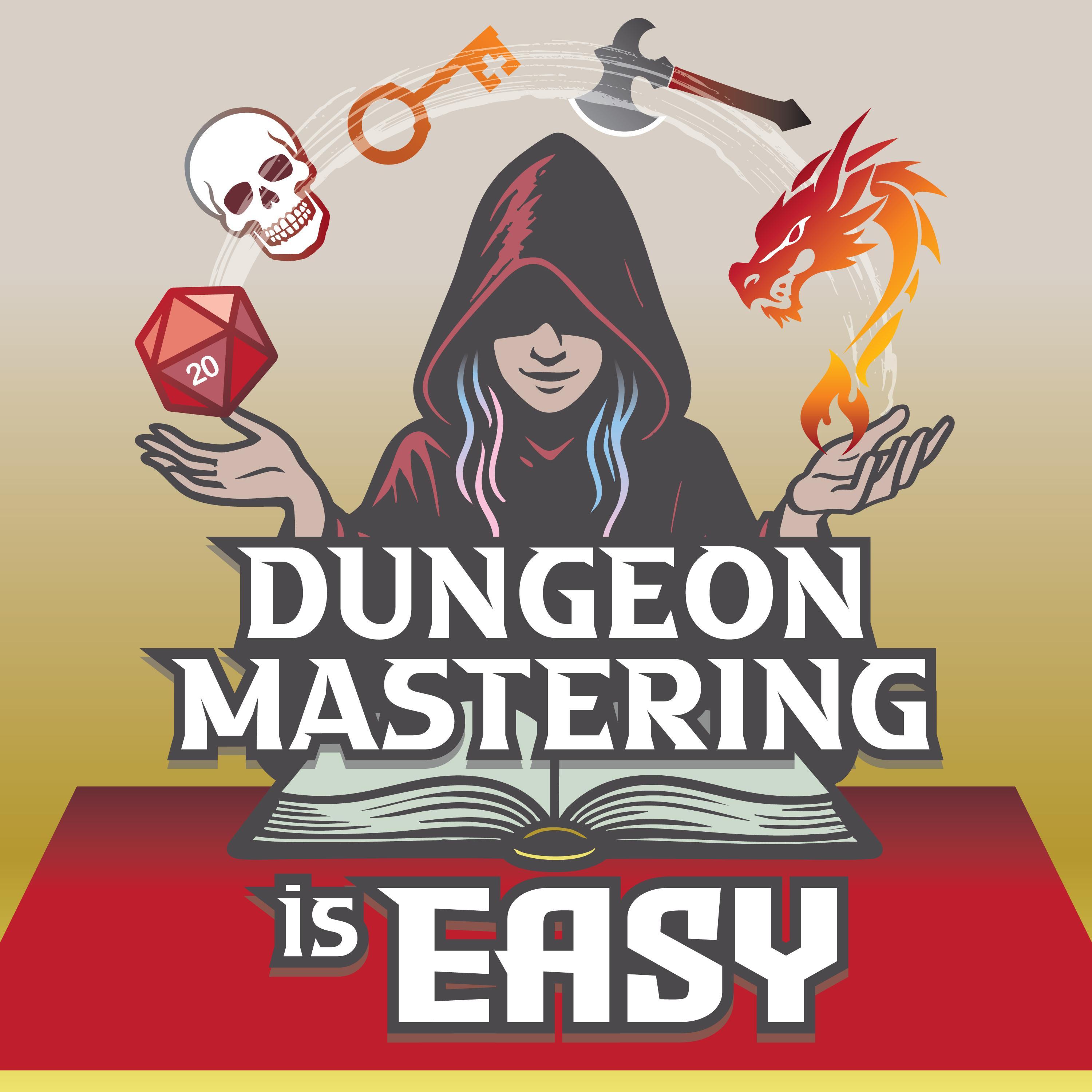 Dungeon Mastering is Easy