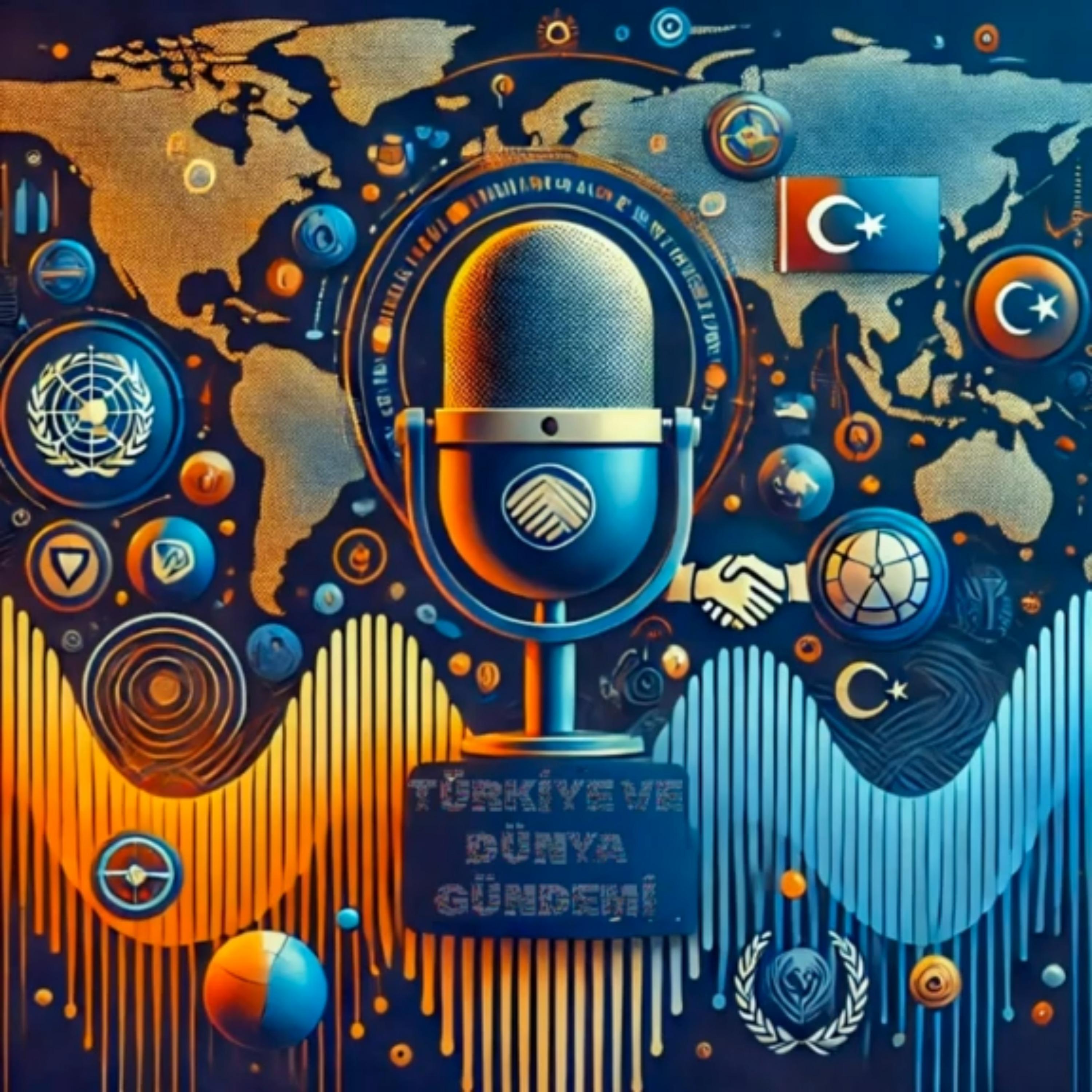 Türkiye ve Dünya Gündemi