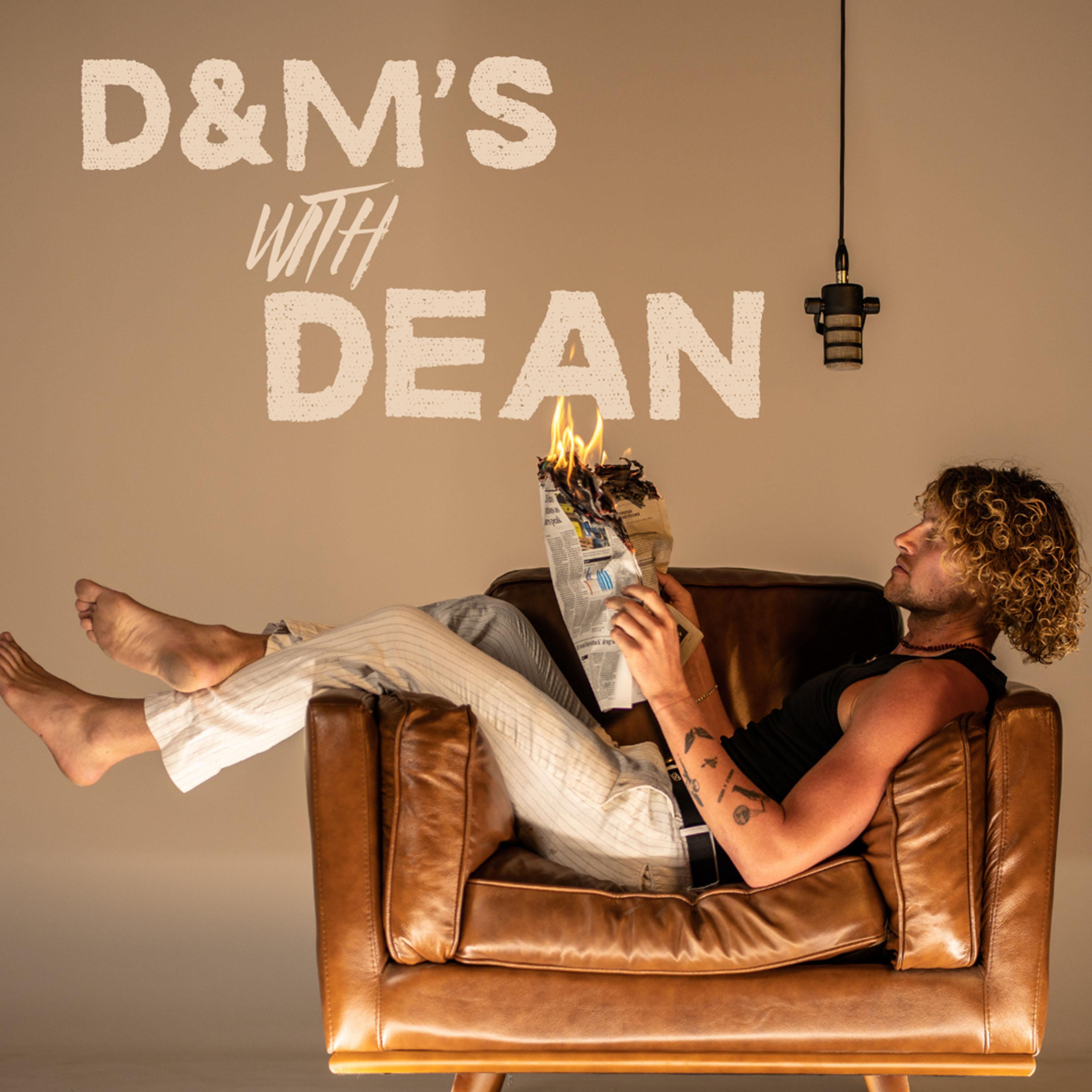 D&M's with DEAN
