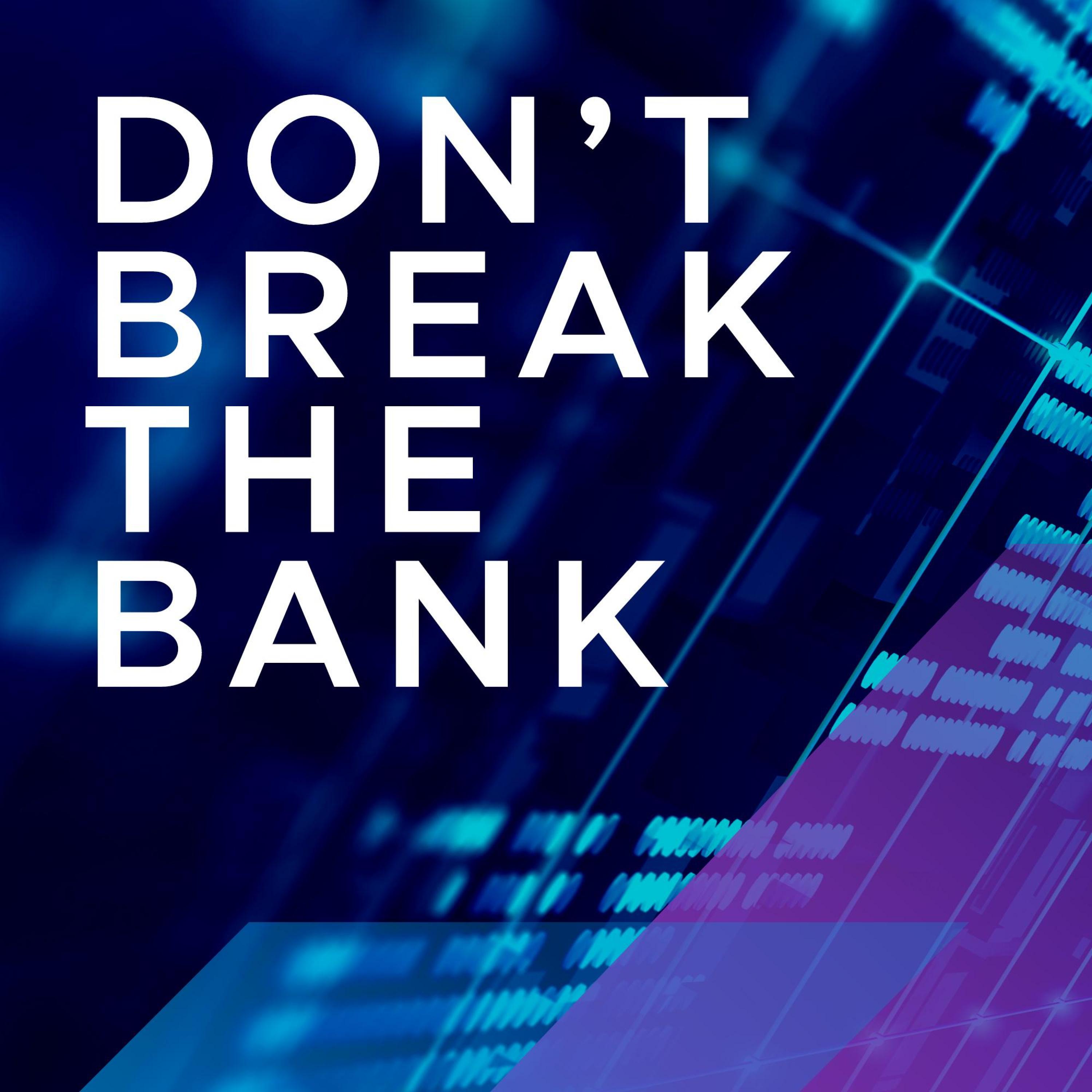 Don’t Break the Bank: Run IT, Change IT