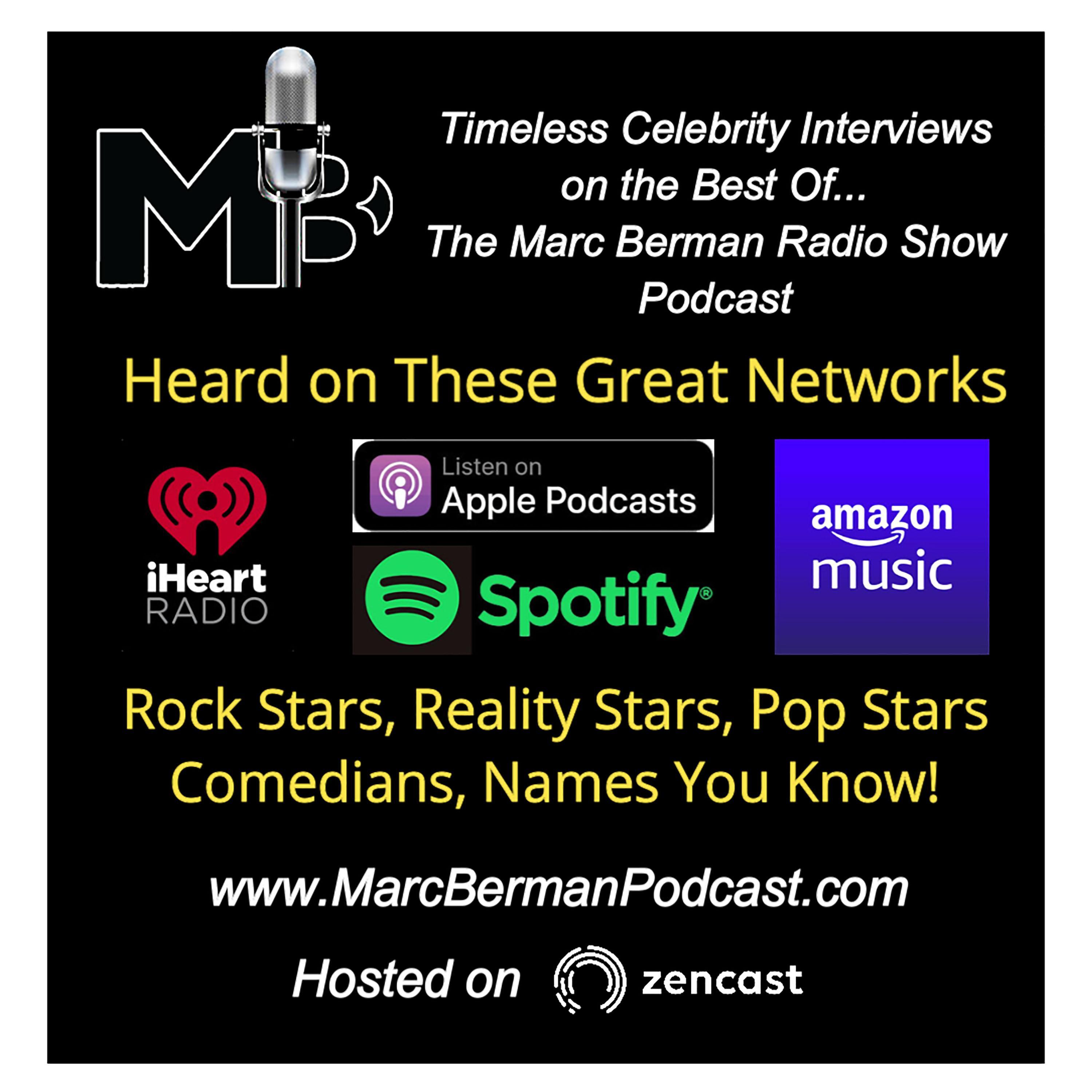 The Best of the Marc Berman Radio Show Rock Star & Celebrity Interviews