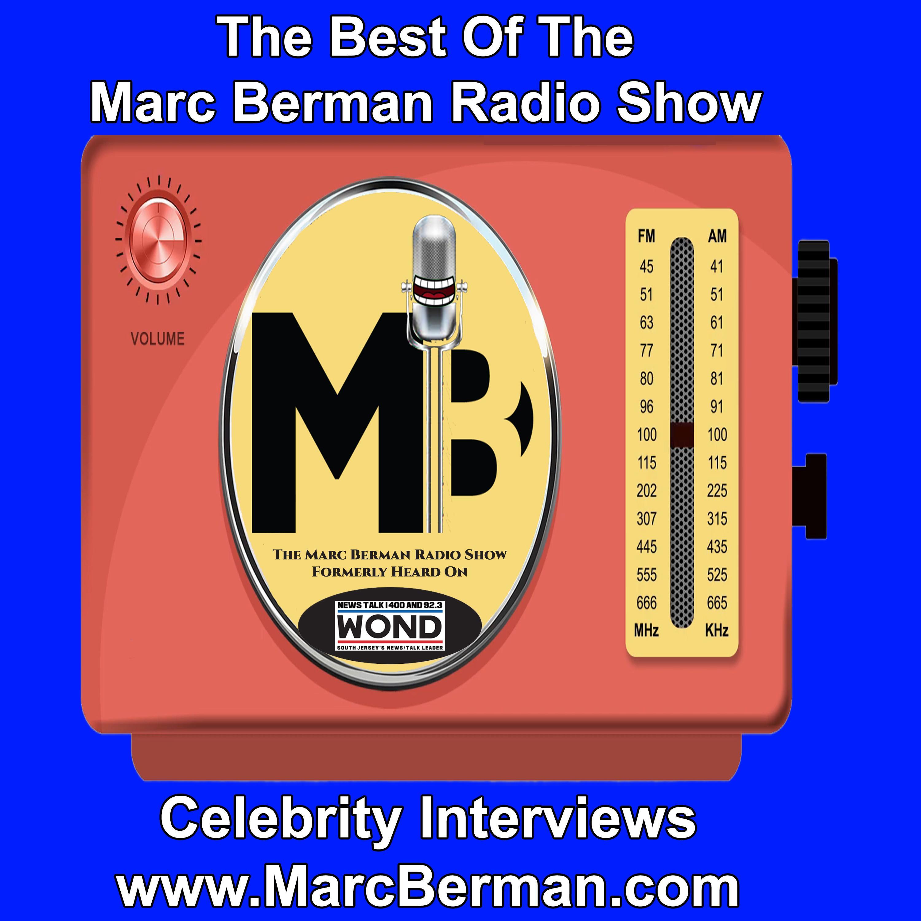 The Best of the Marc Berman Radio Show Rock Star & Celebrity Interviews Podcast