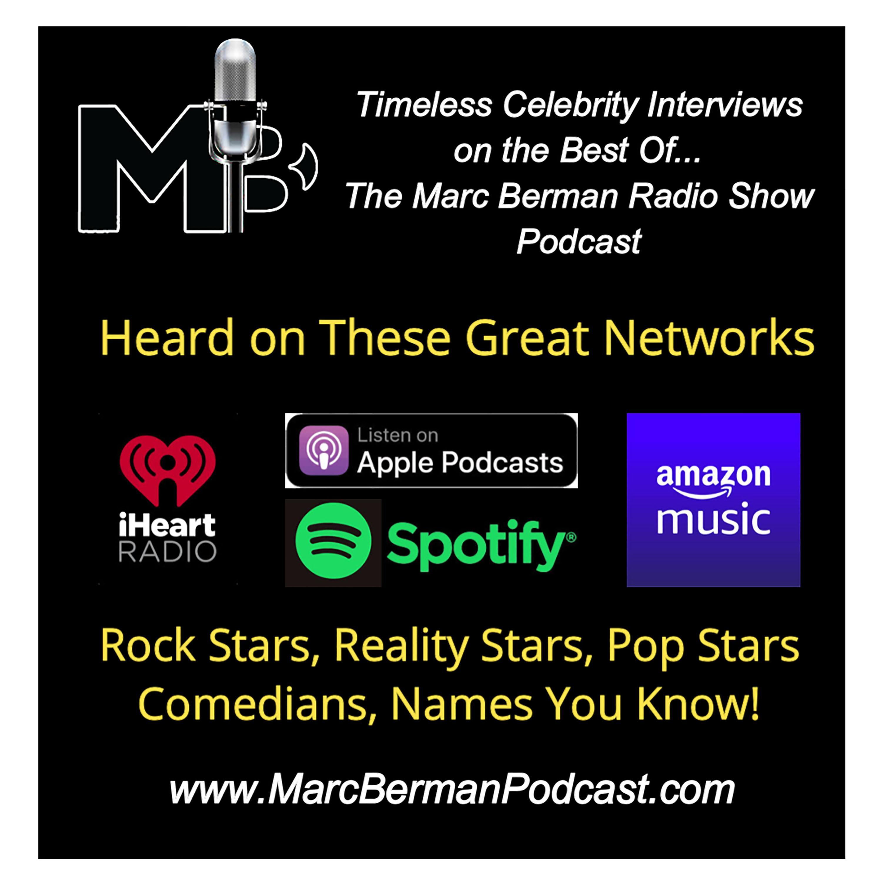 The Best of the Marc Berman Radio Show Rock Star & Celebrity Interviews