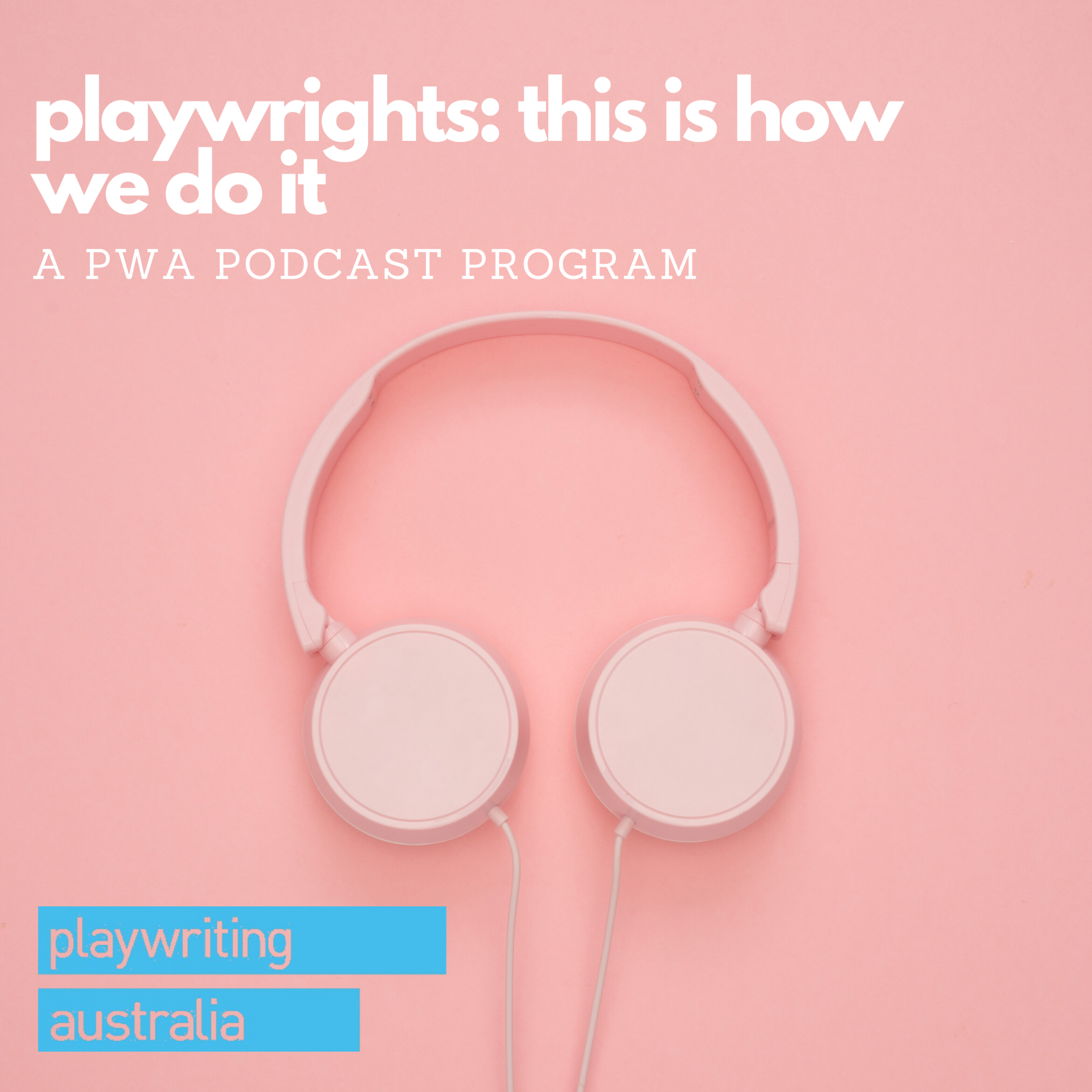 playwrights: this is how we do it playwrights: this is how we do it