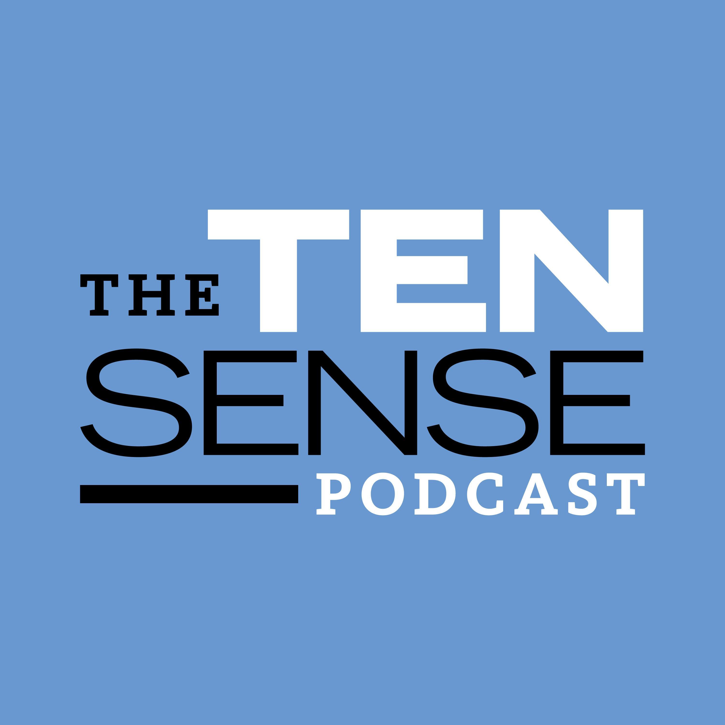 the TEN sense podcast