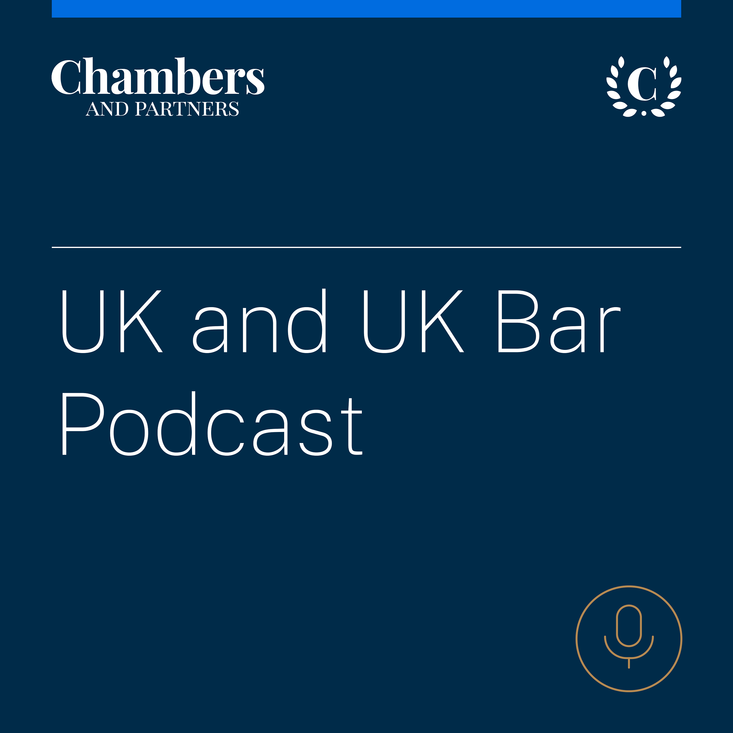 Chambers UK and UK Bar podcast