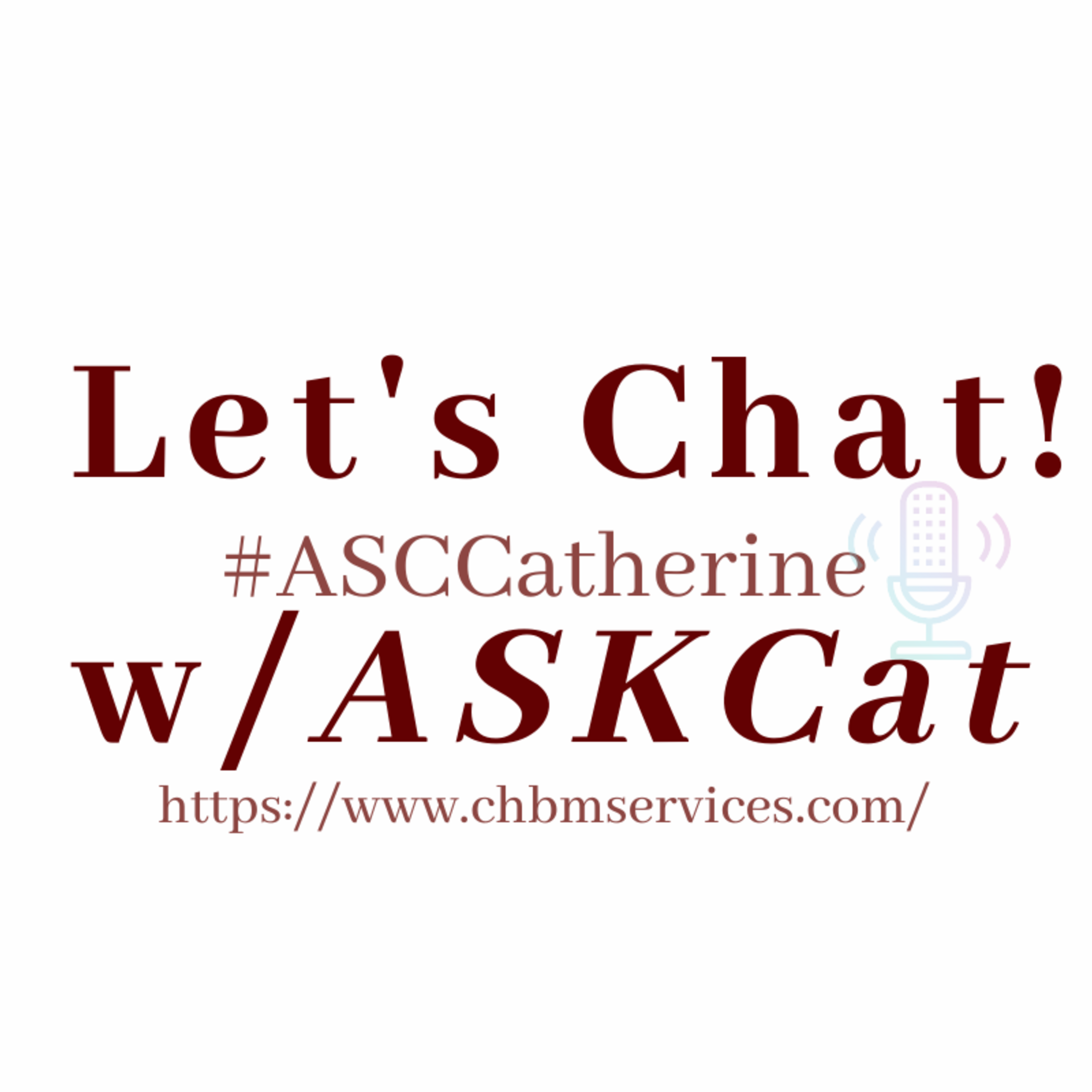 "Let's Chat" w/ASK Cat