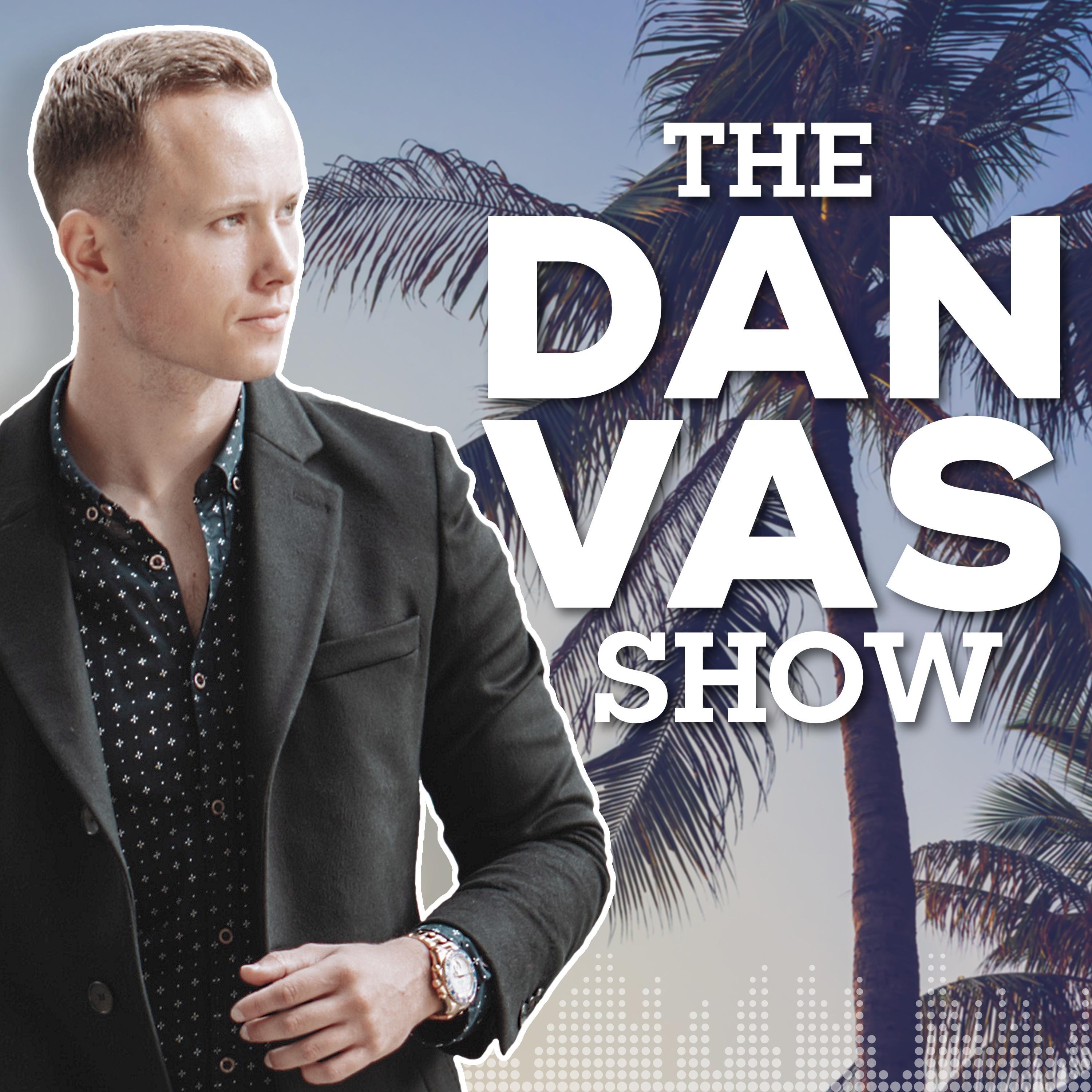 The Dan Vas Show